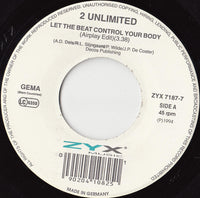 2 Unlimited : Let The Beat Control Your Body (7", Single)