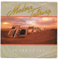 Modern Talking : In 100 Years… (7", Single)