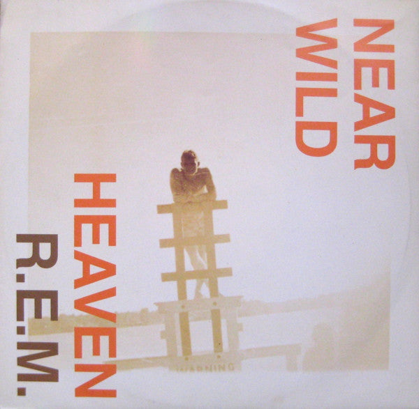 R.E.M. : Near Wild Heaven (7", Single, Sol)