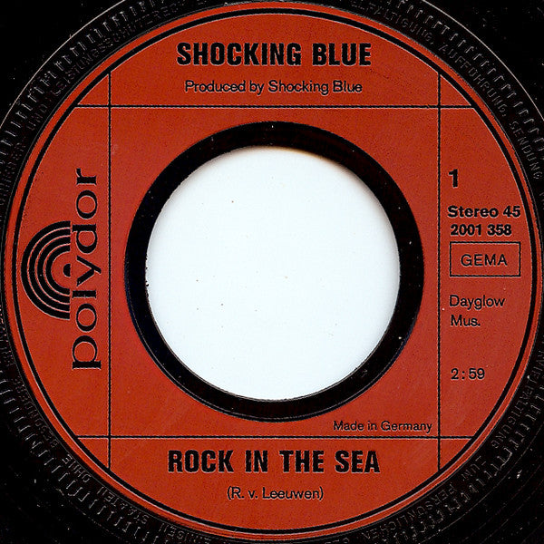 Shocking Blue : Rock In The Sea (7", Single)