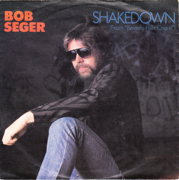 Bob Seger : Shakedown (7", Single)