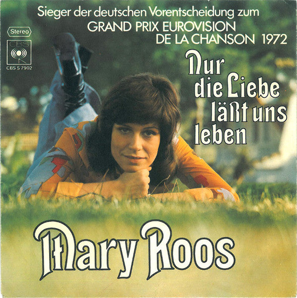 Mary Roos : Nur Die Liebe Läßt Uns Leben (7", Single)