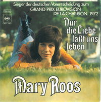 Mary Roos : Nur Die Liebe Läßt Uns Leben (7", Single)