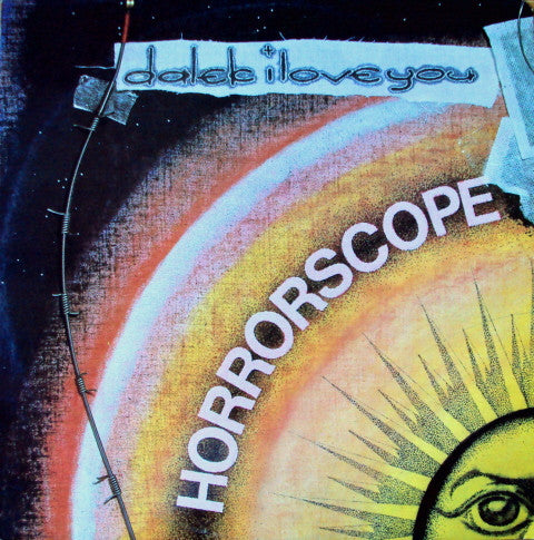 Dalek I Love You* : Horrorscope (12")