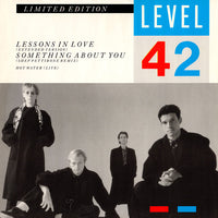 Level 42 : Lessons In Love / Something About You (12", Ltd)