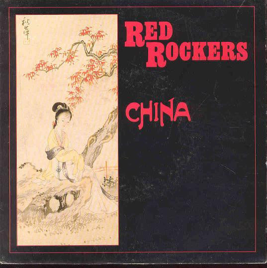 Red Rockers : China (7", Single)