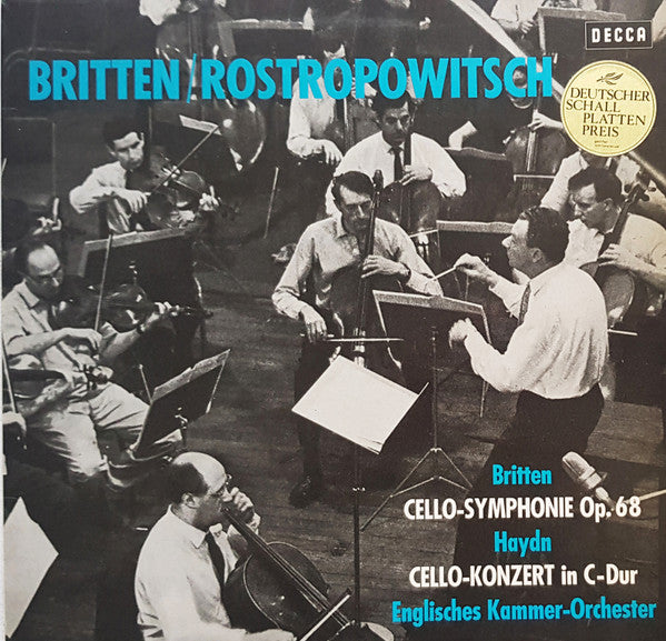 Benjamin Britten, Joseph Haydn - Mstislav Rostropovich, English Chamber Orchestra : Cello-Symphonie Op. 68 / Cello-Konzert In C-Dur (LP, Album)