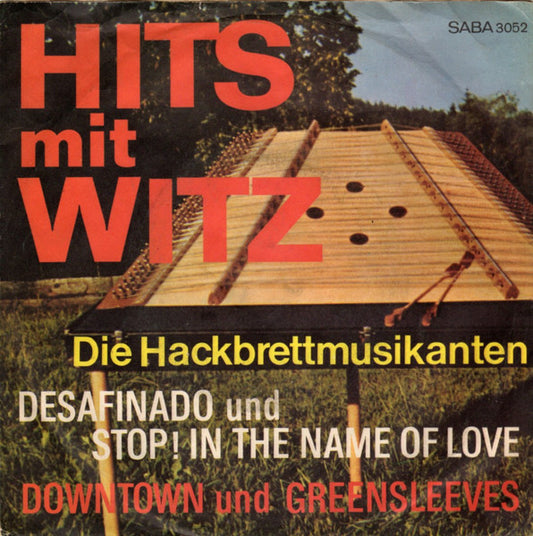 Die Hackbrettmusikanten : Hits Mit Witz (7")