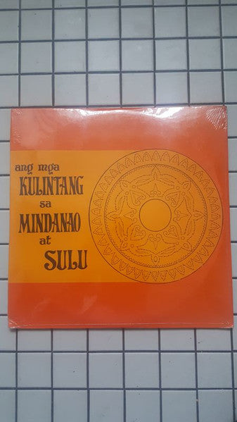 Various : Ang Mga Kulintang Sa Mindanao At Sulu (2xLP)