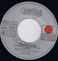 Delegation : I Wantcha' Back (7", Single)