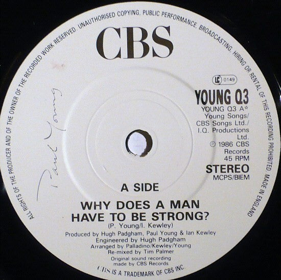 Paul Young : Why Does A Man Have To Be Strong (7", Single, Ltd, Pos)