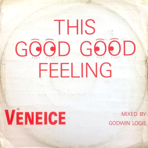 Veneice (2) : This Good Good Feeling (12")