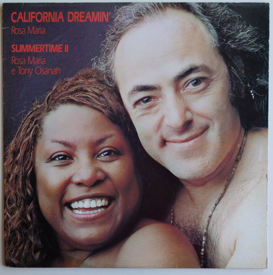 Rosa Maria & Tony Osanah : California Dreamin' / Summertime II (12")