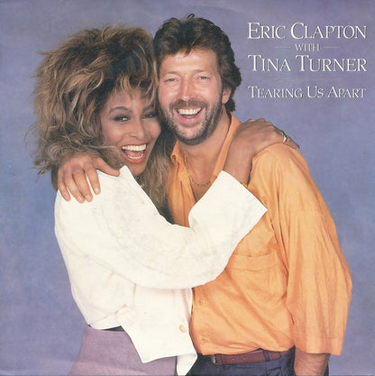Eric Clapton with Tina Turner : Tearing Us Apart (7", Single)