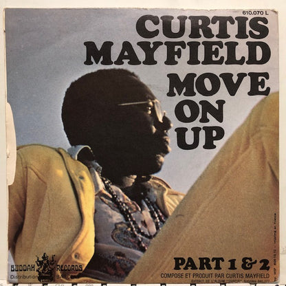 Curtis Mayfield : Move On Up (Part 1 & 2) (7", Single)