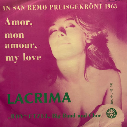 Roy Etzel Und Die Singenden Tanzgeigen : Amor, Mon Amour, My Love / Lacrima (7", Single, Mono)