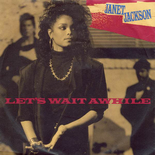 Janet Jackson : Let's Wait Awhile (7", Single)