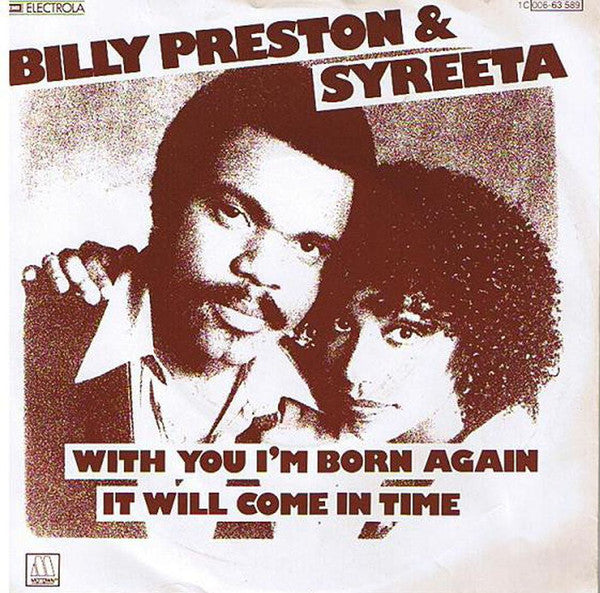 Billy Preston & Syreeta : With You I'm Born Again / It Will Come In Time (7", Single)