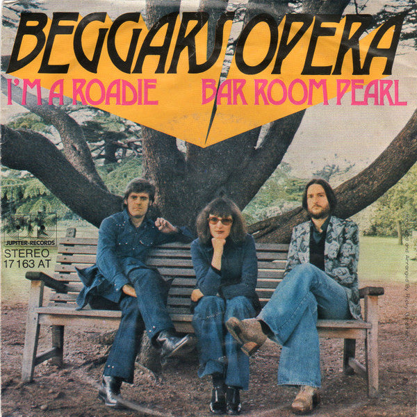 Beggars Opera : I'm A Roadie / Bar Room Pearl (7", Single)
