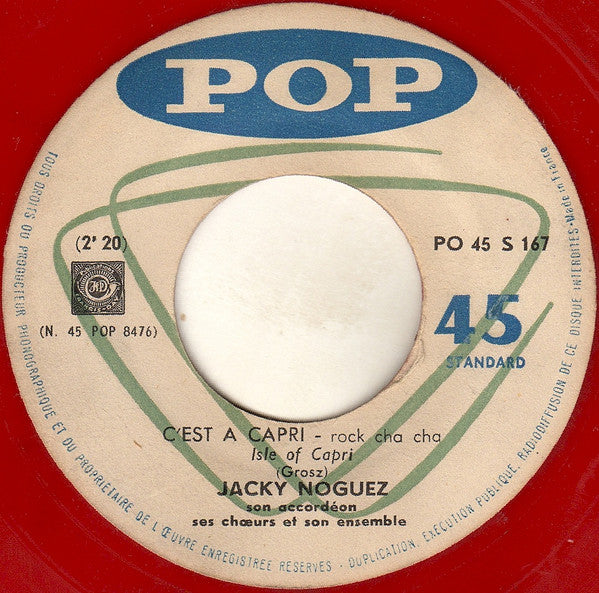 Jacky Noguez Son Accordéon Ses Choeurs Et Son Ensemble : C'est A Capri / Ramona (7", Red)