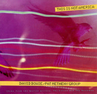 David Bowie / Pat Metheny Group : This Is Not America (Theme From The Motion Picture, The Falcon And The Snowman) (7", Single)