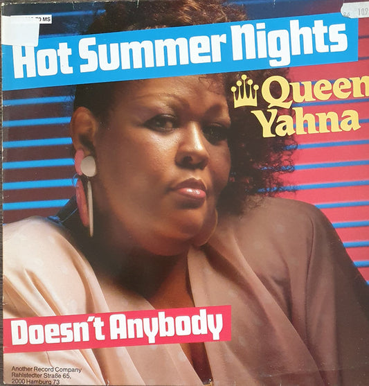 Queen Yahna : Hot Summer Nights / Doesn't Anybody (12")