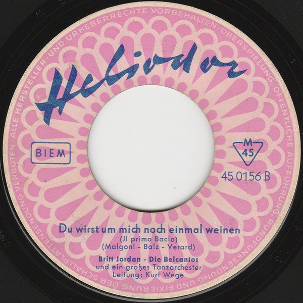Britt Jordan, Die Belcantos : Weiße Rosen, Schneeweiße Rosen (7", Single)