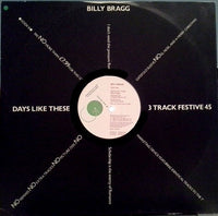Billy Bragg : Days Like These (12")