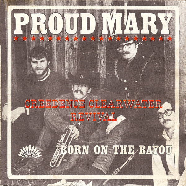 Creedence Clearwater Revival : Proud Mary (7", Single)