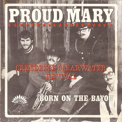 Creedence Clearwater Revival : Proud Mary (7", Single)