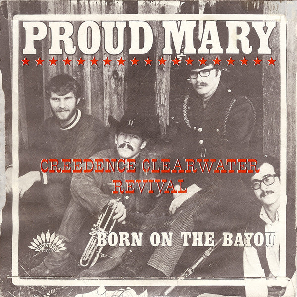Creedence Clearwater Revival : Proud Mary (7", Single)