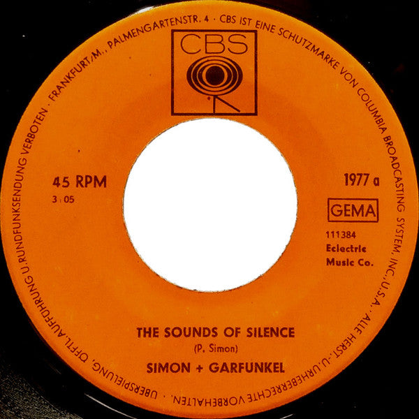 Simon & Garfunkel : The Sounds Of Silence / We've Got A Groovey Thing Goin' (7", Single)