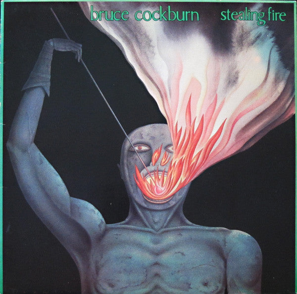 Bruce Cockburn : Stealing Fire (LP, Album)