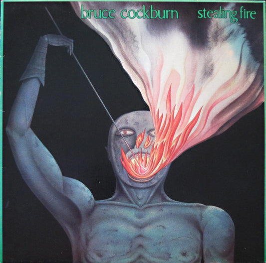 Bruce Cockburn : Stealing Fire (LP, Album)