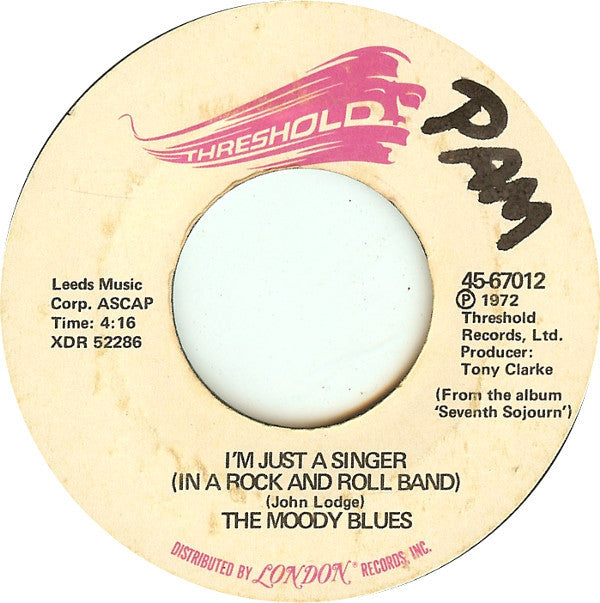 The Moody Blues : I'm Just A Singer (In A Rock And Roll Band) (7", Single, She)