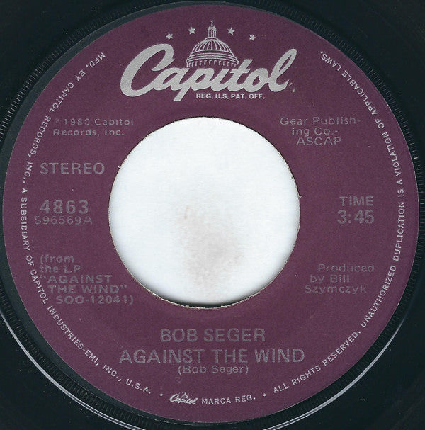Bob Seger : Against The Wind (7", Single, Jac)