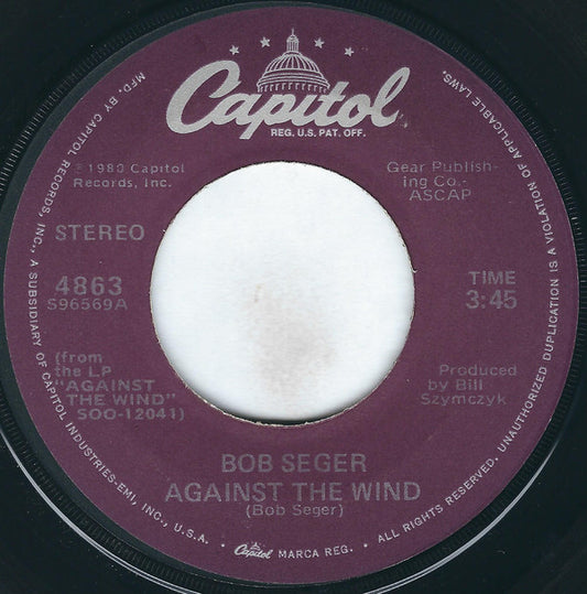 Bob Seger : Against The Wind (7", Single, Jac)