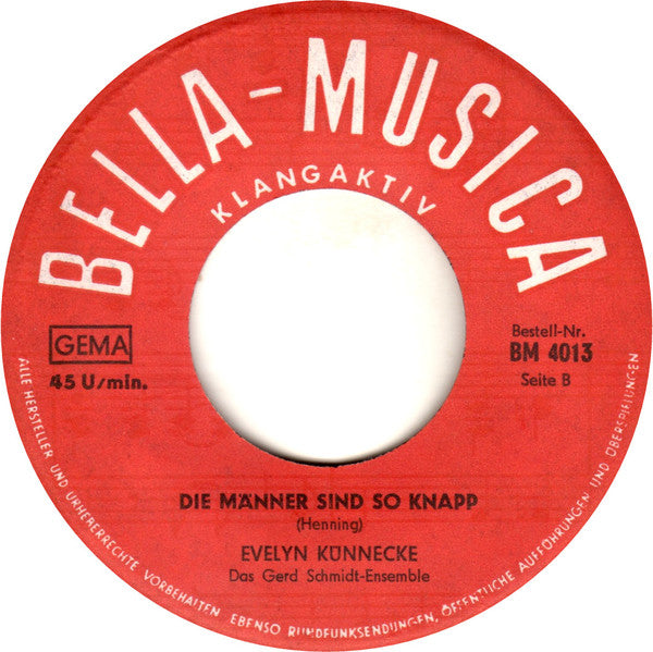 Evelyn Künneke : Ich Mache Mir 'Nen Schlitz In's Kleid / Die Männer Sind So Knapp (7", Single, RE)
