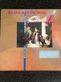 Club E. : Still After You (12")