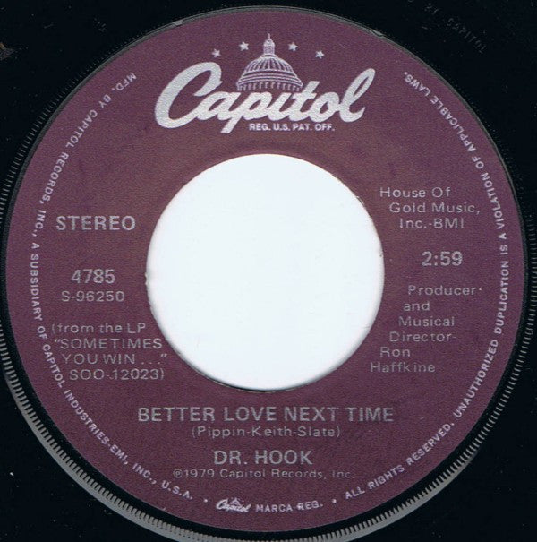 Dr. Hook : Better Love Next Time (7", Single, Win)