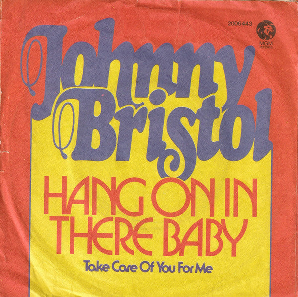 Johnny Bristol : Hang On In There Baby (7", Single)