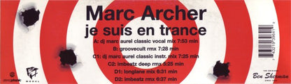 Marc Archer : Je Suis En Trance (2x12")