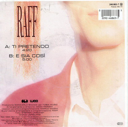Raff* : Ti Pretendo (7", Single, Sol)