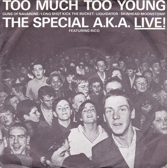The Special A.K.A.* Featuring Rico* : Too Much Too Young (7", EP)