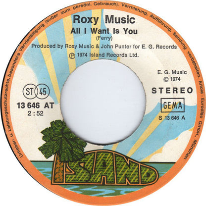 Roxy Music : All I Want Is You (7", Single)