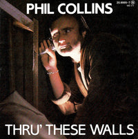 Phil Collins : Thru' These Walls (7", Single)