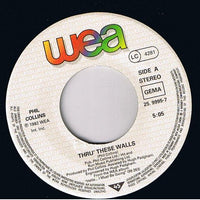 Phil Collins : Thru' These Walls (7", Single)