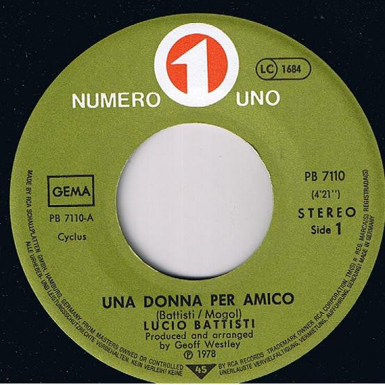 Lucio Battisti : Una Donna Per Amico / Nessun Dolore (7", Single)