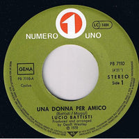 Lucio Battisti : Una Donna Per Amico / Nessun Dolore (7", Single)