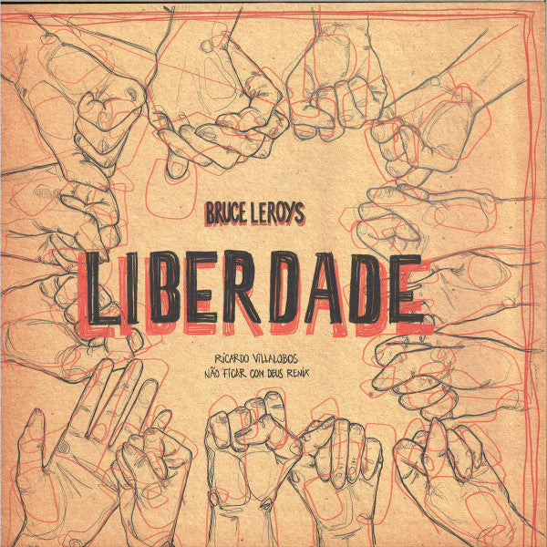 Bruce Leroys : Liberdade (12")